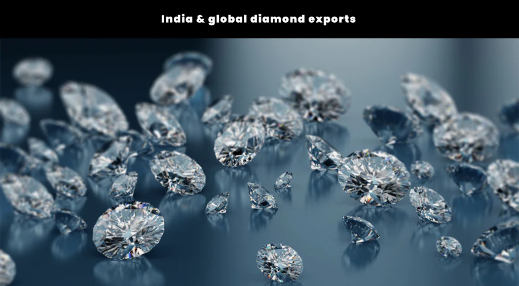 India & global diamond exports